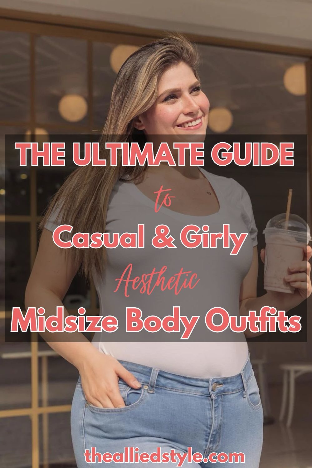 The Ultimate Guide to Casual & Girly Aesthetic Midsize Body Outfits